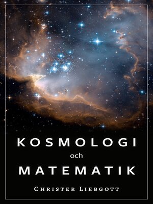cover image of Kosmologi och matematik